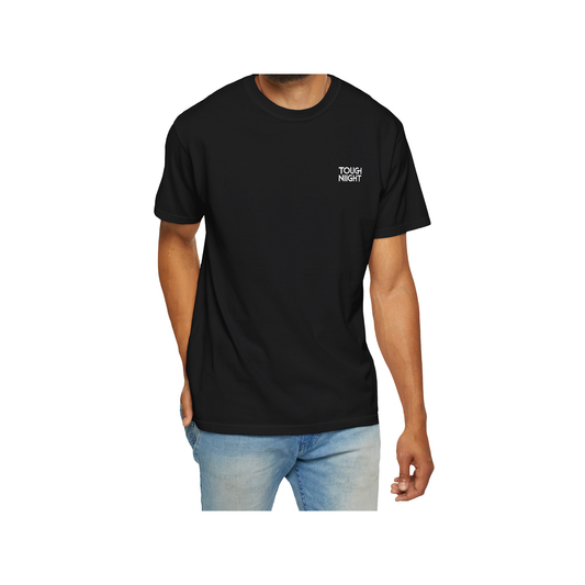 Tough Night Tee